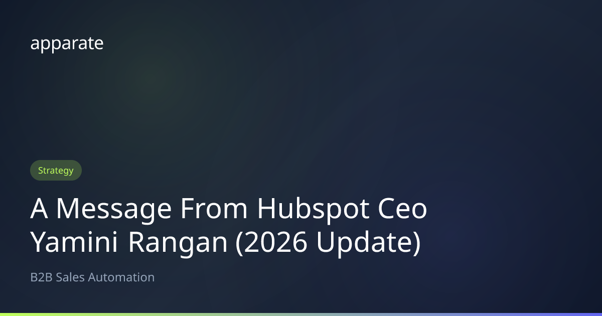 A Message From Hubspot Ceo Yamini Rangan (2026 Update) | Apparate Blog