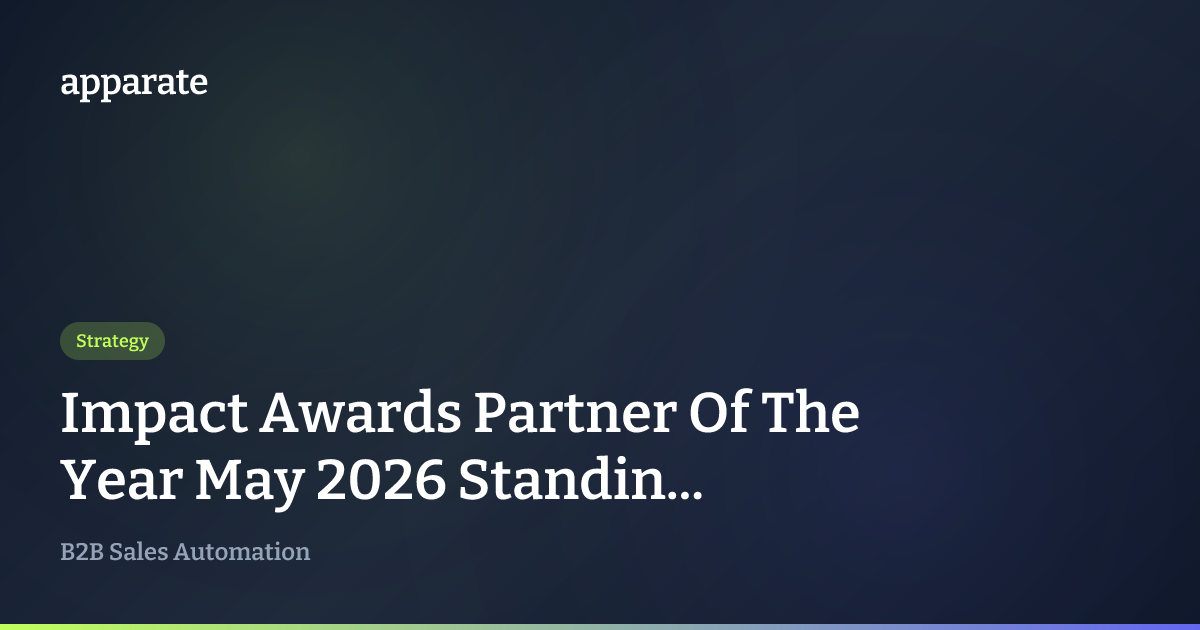 Impact Awards Partner Of The Year May 2026 Standin... | Apparate Blog