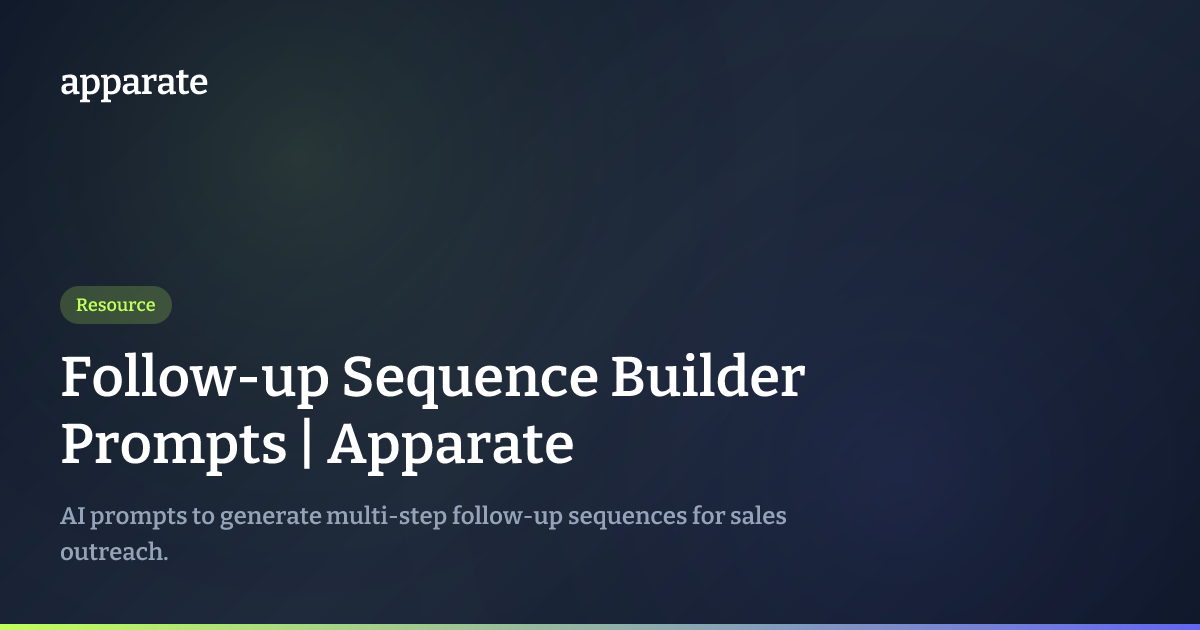 Follow-up Sequence Builder Prompts | Apparate
